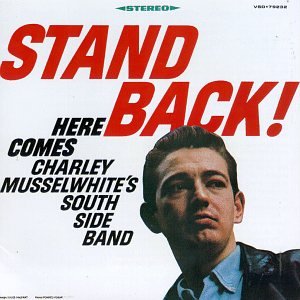 UPC 015707923248, Stand Back:Here Comes Charlie Musselw