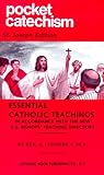 Pocket Catechism: Essential Catholic Teachings in