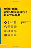 Orientation and Communication in Arthropods, Lehrer, M., 3764356936