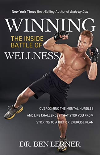 Winning the Inside Battle of Wellness: Overcoming the Mental Hurdles and Life C…