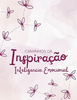 Livro Caminhos da Inspiração: Inteligência Emocional (Sete passos para a vitória)