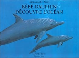 Bébé dauphin découvre l'océan