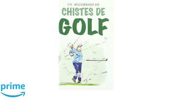 Un recorrido de chistes de golf: Helen Exley, Bill Stott: 9788441403239: Amazon.com: Books