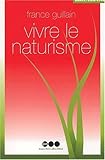Vivre le naturisme by