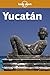Lonely Planet Yucatan by 