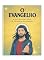 Livro O EVANGELHO — A HISTÓRIA DE JESUS, O SALVADOR DO MUNDO