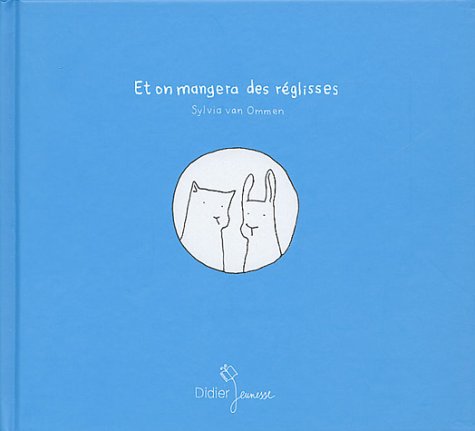 Et on mangera des réglisses