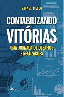 Livro Contabilizando Vitórias: Uma jornada de desafios e realizações