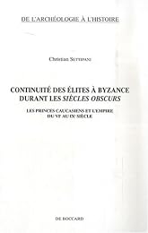 Continuité des élites à Byzance durant les siècles obscurs