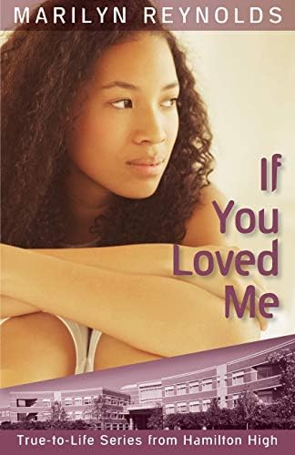 If You Loved Me (7) (Hamilton High True-To-Life)