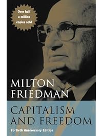 Capitalism and Freedom: Fortieth Anniversary Edition