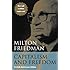 Capitalism and Freedom: Fortieth Anniversary Edition