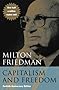 Capitalism and Freedom: Fortieth Anniversary Edition