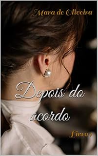 Livro Depois do acordo: Livro 1 (Segundas chances)