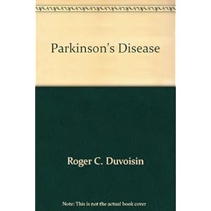 Parkinson's Disease: A Guide for Patient & Family