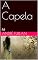 Livro A Capela: Fé