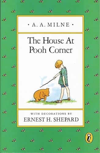 The House at Pooh Cornerくまのプーさん The House at Pooh Corner (Winnie-the-Pooh): Milne, A. A., Shepard