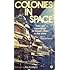 Colonies in Space: Take An Expedition to Dream Cities in the Stars