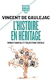 L'histoire en héritage : Roman familial et trajectoire sociale by 