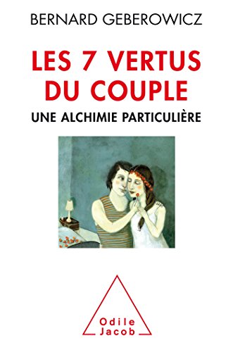 Les 7 Vertus du Couple (French Edition) by Geberowicz