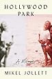 Hollywood Park: A Memoir