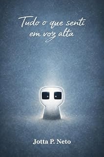 Livro Tudo o que senti em voz alta