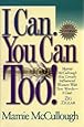 I CAN YOU CAN TOO -1997 publication.