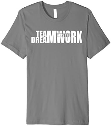 Mens Teamwork Makes the Dream Work Business Tee Shirt Large Slate