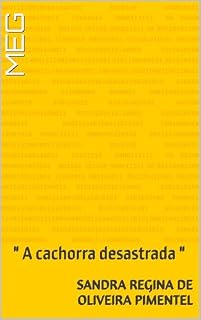 Livro Meg: " A cachorra desastrada "