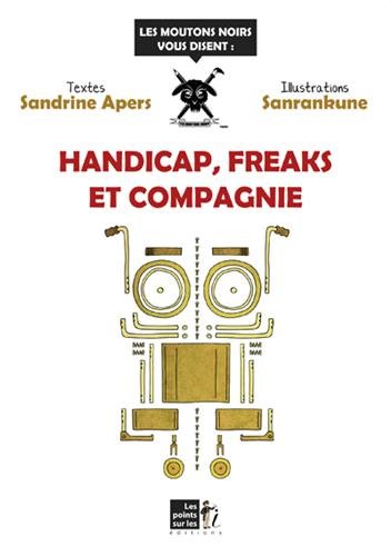 Handicap, freaks et compagnie