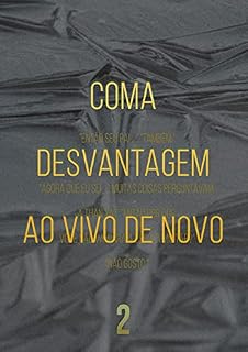 Livro Coma Desvantagem Ao Vivo De Novo (Livro 2)