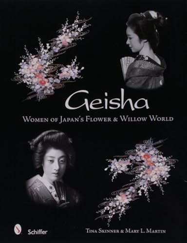 Download Geisha: Women of Japan's Flower & Willow World PDF
