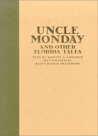 Uncle Monday and Other Florida Tales