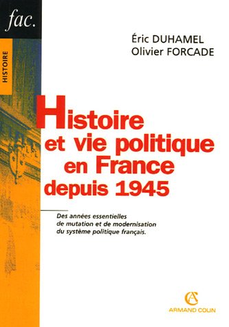 Histoire et vie politique en France depuis 1945