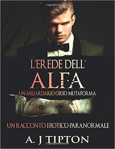 Aj Tipton - L'erede dell'Alpha (2016)