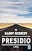 Presidio: A Novel