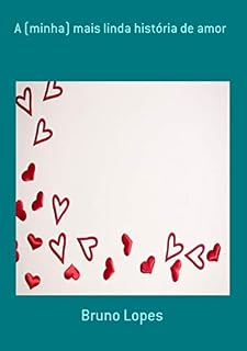 Livro A (minha) mais linda história de amor