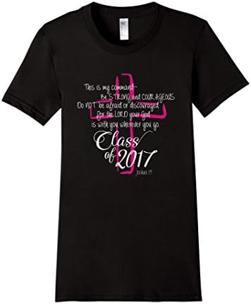 Women's Christian Graduation Gift Shirt Class of 2017 with Scripture Medium Black