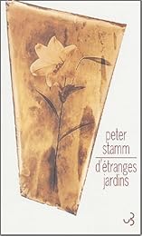 D' étranges jardins