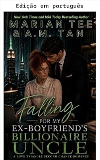 Livro Me apaixonando pelo tio bilionário do meu ex-namorado (Depois dos votos)