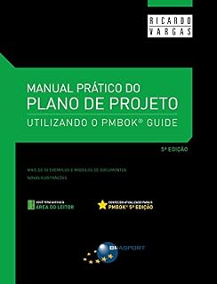 Livro Manual Prático do Plano de Projeto - 5ª Edição: Utilizando o PMBOK® Guide