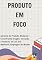 Livro Gerente de Produto Moderno : Encontrando Insight, Inovação e Impacto em um dos Melhores Empregos do Mundo: O Gerente de Produto Moderno: Da Estratégia à Inovação que Transforma Mercados