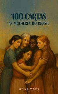 Livro 100 Cartas às Mulheres do Brasil
