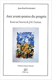 Aux avant-postes du progrès