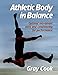 Athletic Body in Balance by Gray Cook