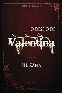 Livro O desejo de Valentina (Perversos Livro 1)