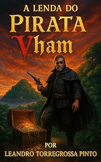 Livro A Lenda do Pirata Vham: Ilha da Queimada Grande