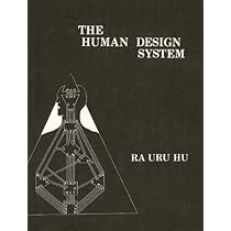 The Human Design System: Hu, Ra Uru: 9781466480797: Books - Amazon.ca