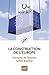 La construction de l'Europe (Que sais-je?) (French Edition) by