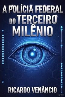 Livro A Polícia Federal do Terceiro Milênio